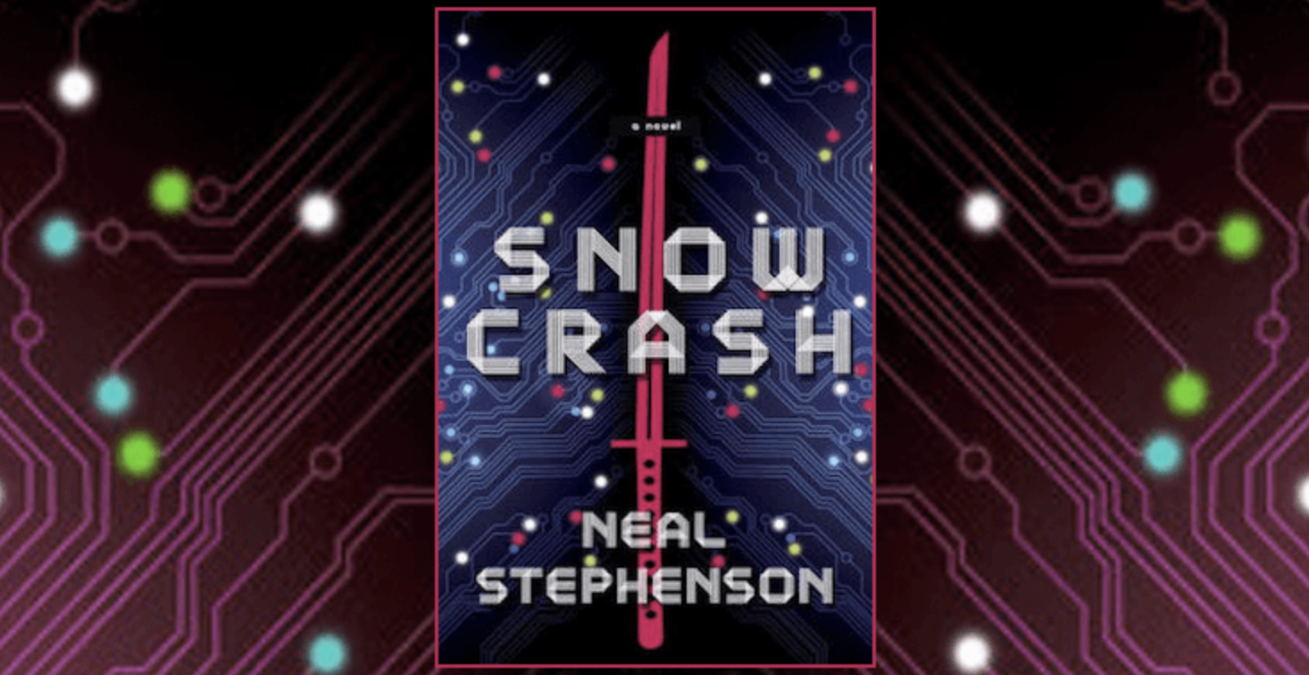 Snow Crash - Neal Stephenson